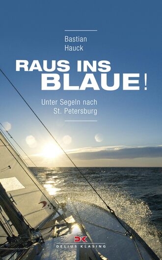 Bastian Hauck. Raus ins Blaue!