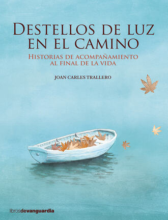 Joan Carles Trallero. Destellos de luz en el camino