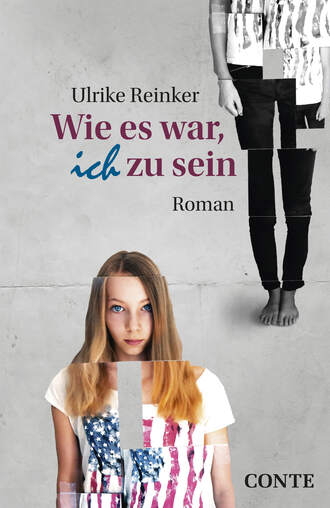 Ulrike Reinker. Wie es war, ich zu sein