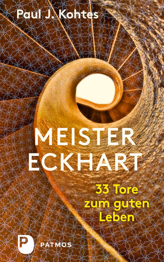 Paul J.  Kohtes. Meister Eckhart