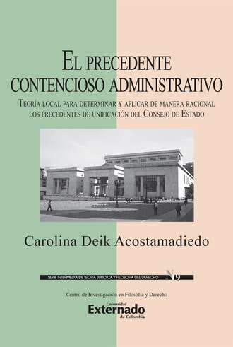 Carolina Deik Acostamadiedo. El precedente contencioso administrativo