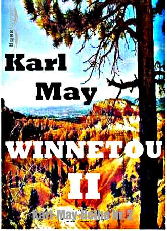 Karl May. Winnetou II