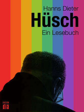 Hanns Dieter  Husch. Hanns Dieter H?sch: Ein Lesebuch