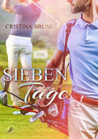 Cristina  Bruni. Sieben Tage