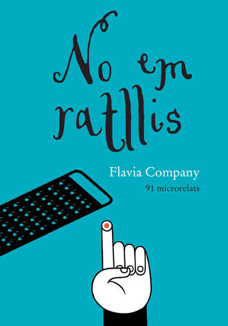 Flavia Company. No em ratllis