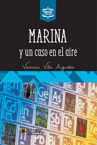 Ver?nica Villa Agudelo. Marina y un caso en el aire