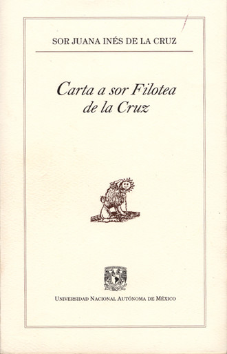 Sor Juana In?s de la Cruz. Carta a sor Filotea de la Cruz