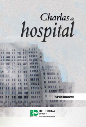 Adrian Baranchuk. Charlas de hospital