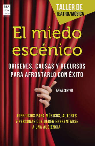 Anna Cester. El miedo esc?nico