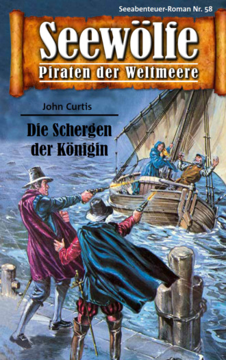 John Curtis. Seew?lfe - Piraten der Weltmeere 58