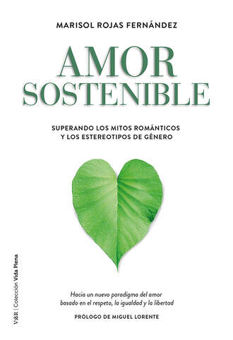 Marisol Rojas Fern?ndez. Amor sostenible