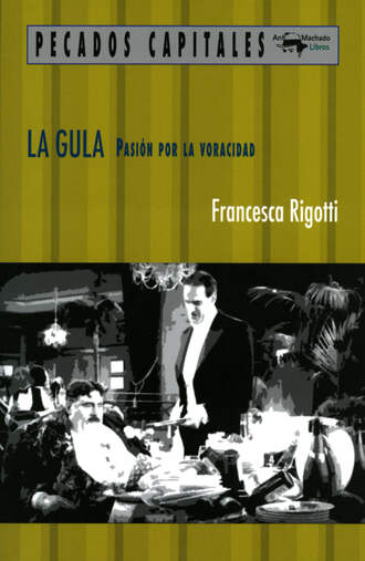 Francesca Rigotti. La gula