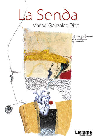 Marisa Gonz?lez D?az . La senda