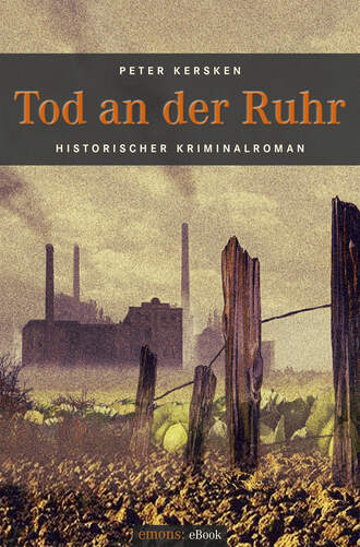 Peter  Kersken. Tod an der Ruhr