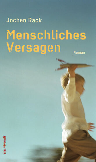 Jochen Rack. Menschliches Versagen (eBook)