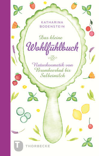 Katharina Bodenstein. Das kleine Wohlf?hlbuch