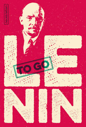 W. I. Lenin. Lenin to go