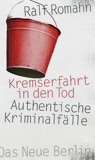 Ralf Romahn. Kremserfahrt in den Tod