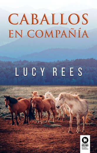 Lucy Rees. Caballos en compa??a