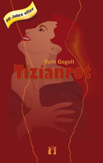 Ruth  Gogoll. Tizianrot