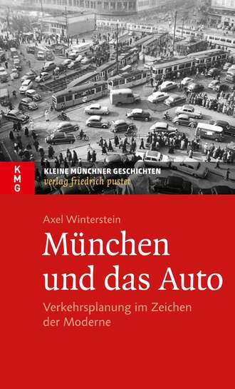 Axel Winterstein. M?nchen und das Auto