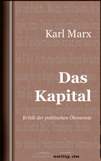 Карл Генрих Маркс. Das Kapital