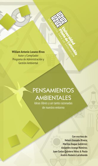 William Antonio Lozano-Rivas. Pensamientos ambientales