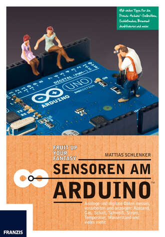 Matthias  Schlenker. Sensoren am Arduino