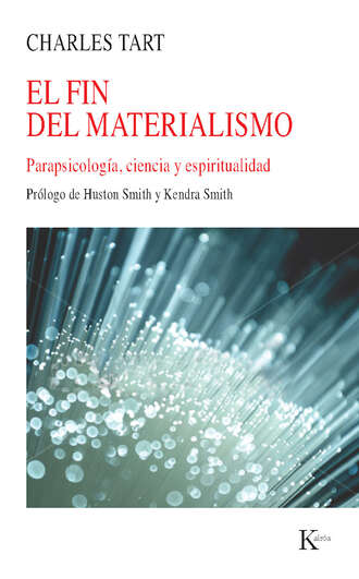 Charles Tart. El fin del materialismo