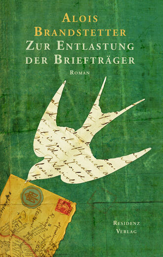 Alois  Brandstetter. Zur Entlastung der Brieftr?ger