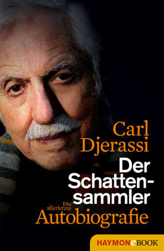 Carl  Djerassi. Der Schattensammler