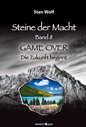 Stan  Wolf. Steine der Macht - Band 8