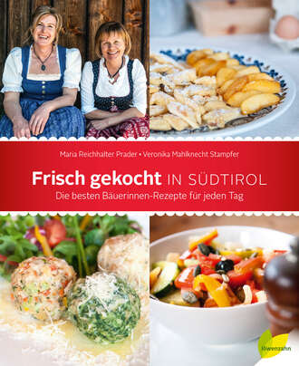 Maria Reichhalter  Prader. Frisch gekocht in S?dtirol