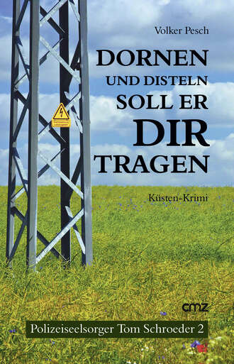 Volker Pesch. Dornen und Disteln soll er dir tragen