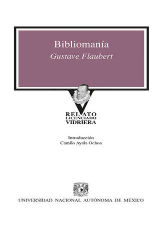 Gustave Flaubert. Biblioman?a