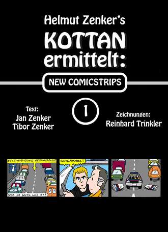 Helmut Zenker. Kottan ermittelt: New Comicstrips 1