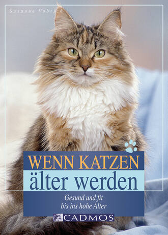 Susanne Vorbrich. Wenn Katzen ?lter werden