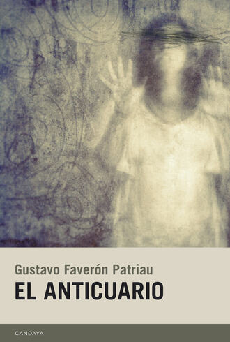 Gustavo Faver?n. El anticuario