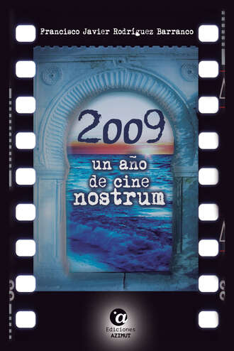 Francisco Javier Rodr?guez Barranco. 2009, un a?o de CINE NOSTRUM