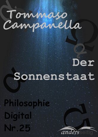 Tommaso  Campanella. Der Sonnenstaat