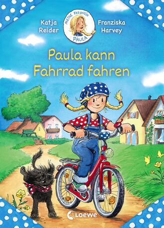 Katja Reider. Meine Freundin Paula - Paula kann Fahrrad fahren