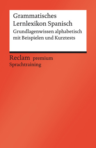 Montserrat Varela. Grammatisches Lernlexikon Spanisch