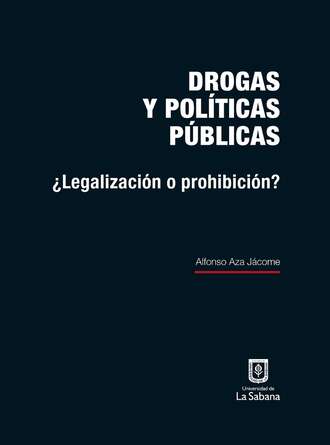 Alfonso Aza J?come. Drogas y pol?ticas p?blicas