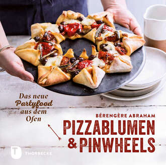 B?reng?re Abraham. Pizzablumen und Pinwheels