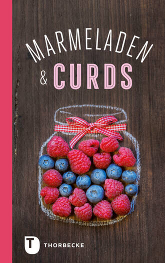 Jan Thorbecke Verlag. Marmeladen & Curds