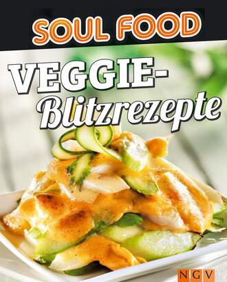 Naumann & G?bel Verlag. Veggie-Blitzrezepte