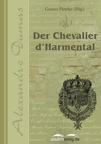 Александр Дюма. Der Chevalier d'Harmental