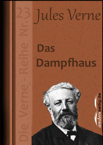 Жюль Верн. Das Dampfhaus