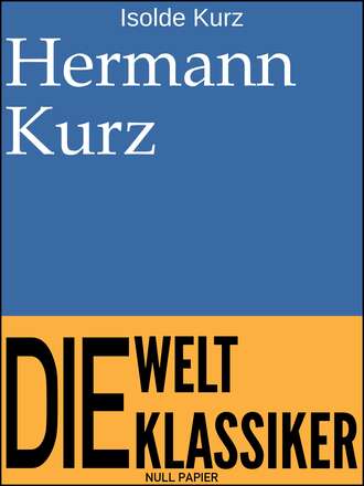 Isolde Kurz. Hermann Kurz