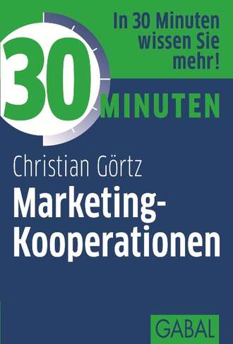 Christian G?rtz. 30 Minuten Marketing-Kooperationen